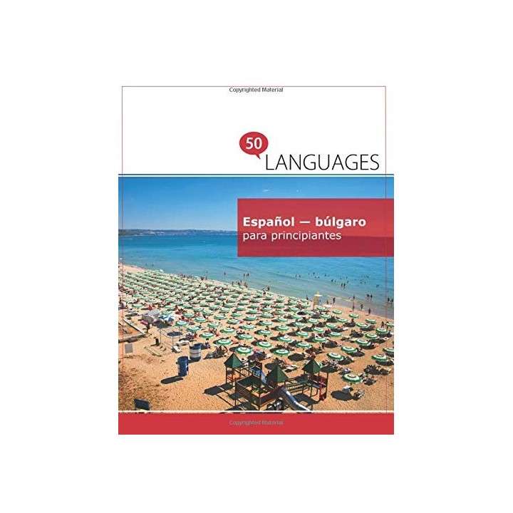 Español - búlgaro para principiantes: Un libro en dos idiomas.